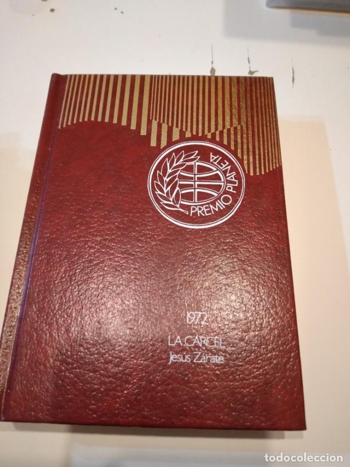 Libros de segunda mano: M-26 LIBRO PREMIO PLANETA 1972 LA CARCEL JESUS ZARATE - Foto 1