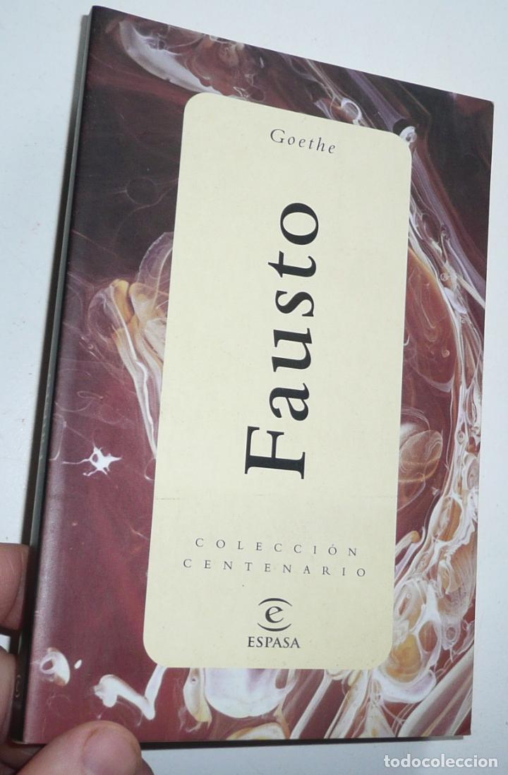 Libros de segunda mano: Fausto - Goethe (Colecci&oacute;n Centenario Espasa) - Foto 1
