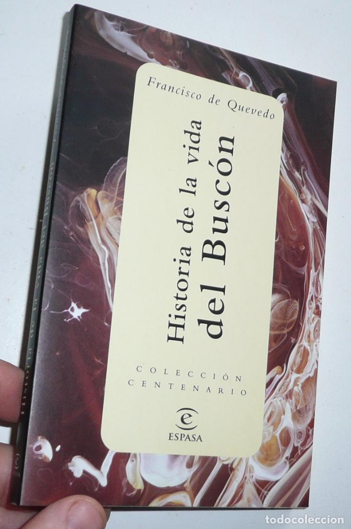 Libros de segunda mano: Historia de la vida del Busc&oacute;n - Francisco de Quevedo (Colecci&oacute;n Centenario Espasa) - Foto 1