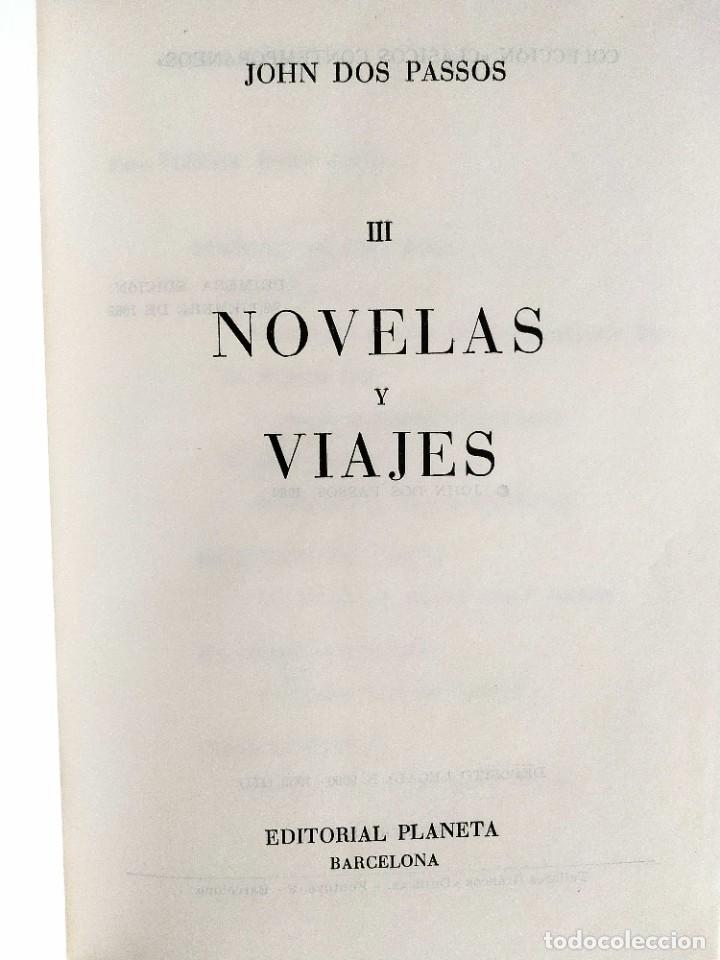 Libros de segunda mano: JOHN DOS PASSOS: NOVELAS Y VIAJES - NUEVO - Foto 2