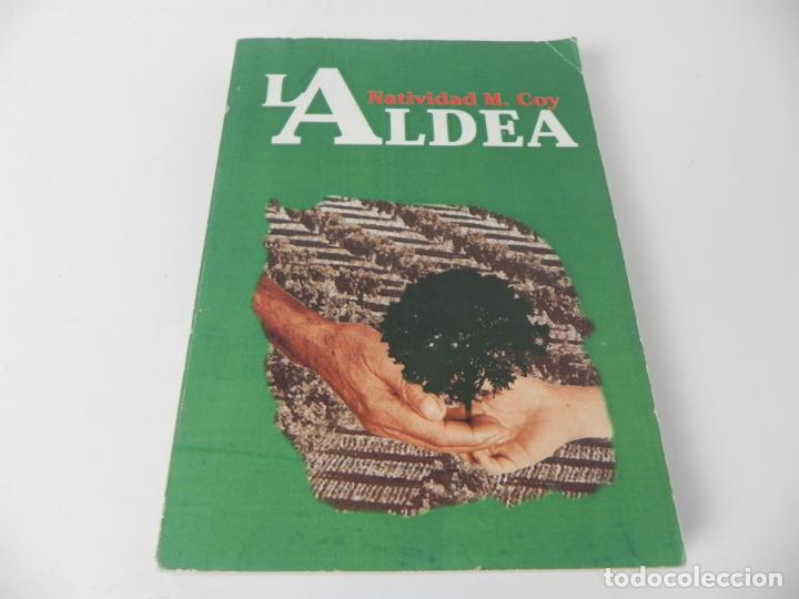 Libros de segunda mano: LA ALDEA (NATIVIDAD M. COY) &Aacute;GLAYA-2001 - Foto 2