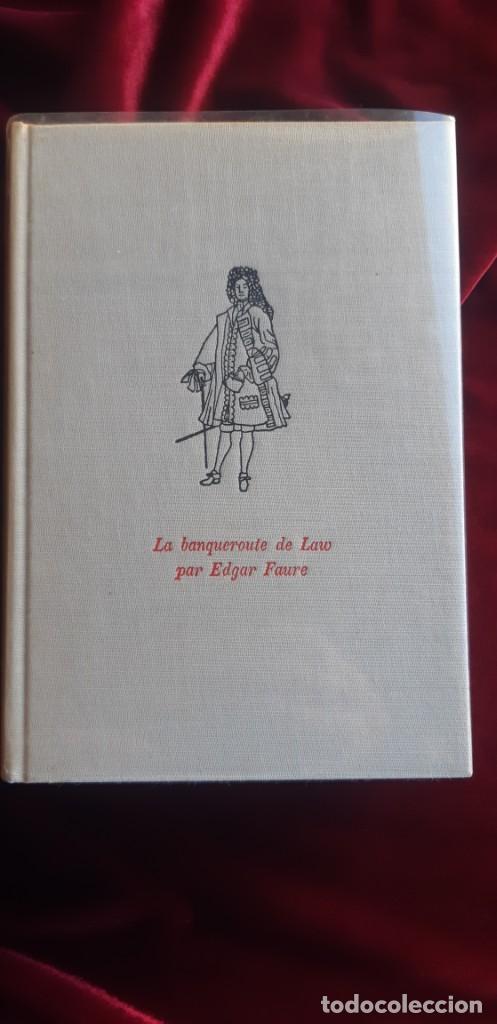 Libros de segunda mano: LA BANQUEROUTE DE LAW - Edgar Faure - Gallimard 1977 - Foto 1