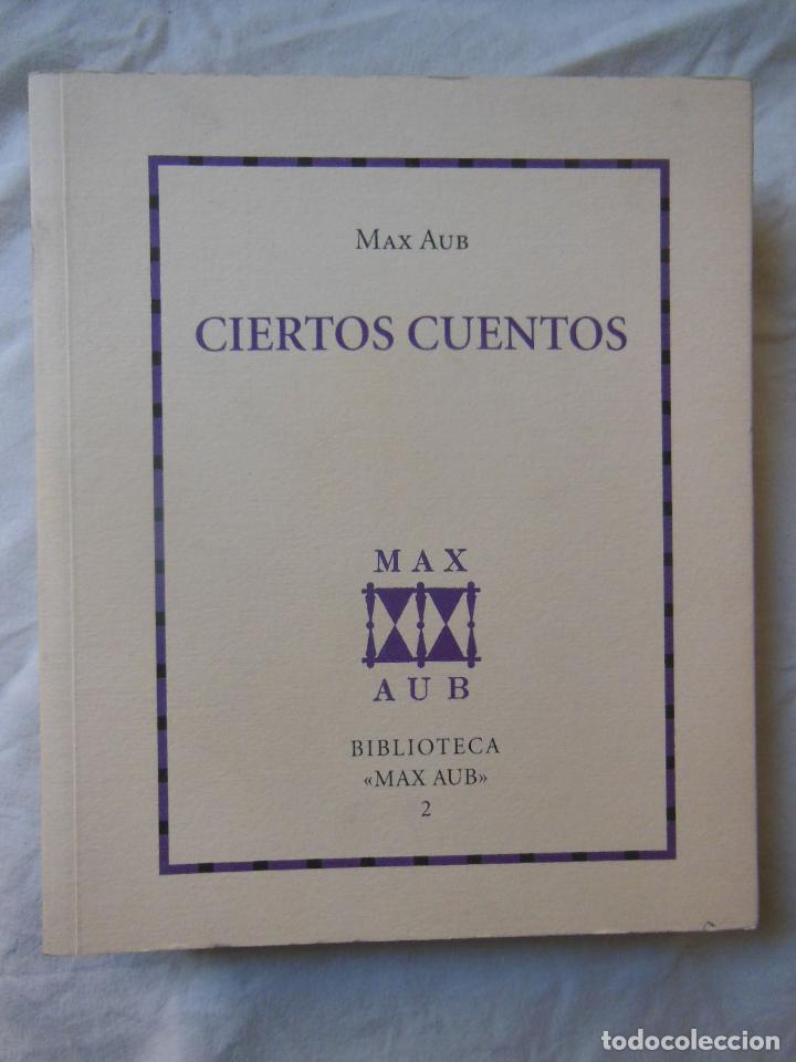 Libros de segunda mano: CIERTOS CUENTOS. 2001 MAX AUB - Foto 1