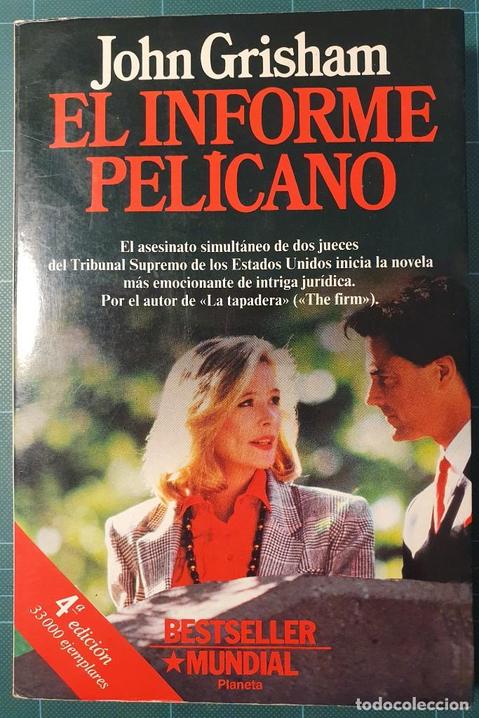 Libros de segunda mano: EL INFORME PELICANO - JOHN GRISHAM - Foto 1