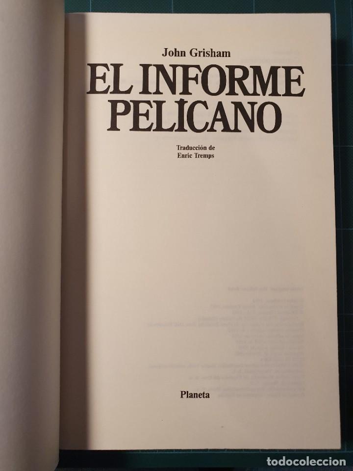 Libros de segunda mano: EL INFORME PELICANO - JOHN GRISHAM - Foto 3