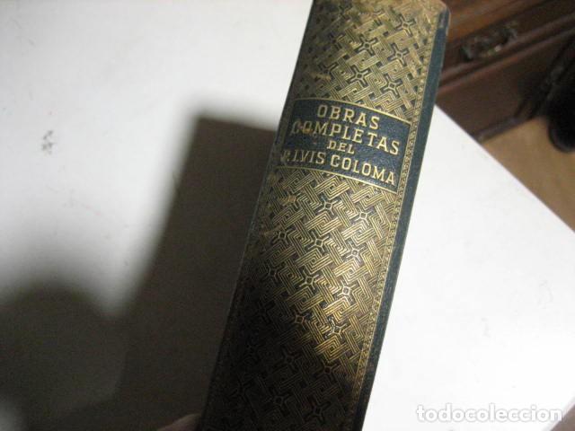 Libros de segunda mano: OBRAS COMPLETAS DEL P. LUIS COLOMA EDIT RAZ&Oacute;N Y FE A&Ntilde;O 1945 - Foto 4