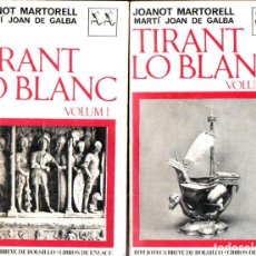 Libros de segunda mano: JOANOT MARTORELL : TIRANT LO BLANC - 2 TOMOS (SEIX BARRAL, 1969) EN CATALÀ. Lote 242830150