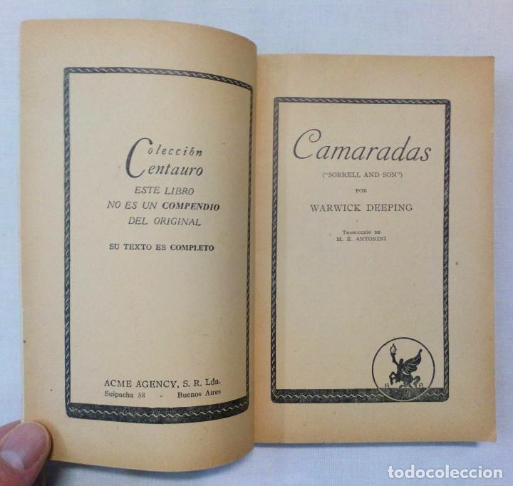 Libros de segunda mano: CAMARADAS. WARWICK DEEPING. ANTIGUA EDICI&Oacute;N 1950. - Foto 2