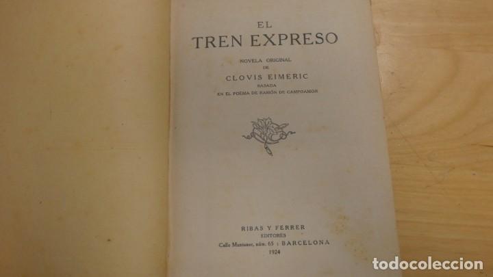 Libros de segunda mano: EL TREN EXPRESO . NOVELA ORIGINAL DE CLOVIS EIMERIC . - Foto 3