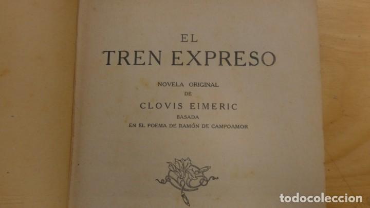 Libros de segunda mano: EL TREN EXPRESO . NOVELA ORIGINAL DE CLOVIS EIMERIC . - Foto 4