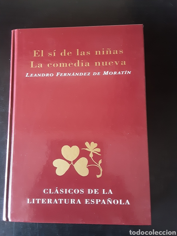 Libros de segunda mano: El s&iacute; de las ni&ntilde;as. La comedia nueva. Leandro Fern&aacute;ndez de Morat&iacute;n - Foto 1