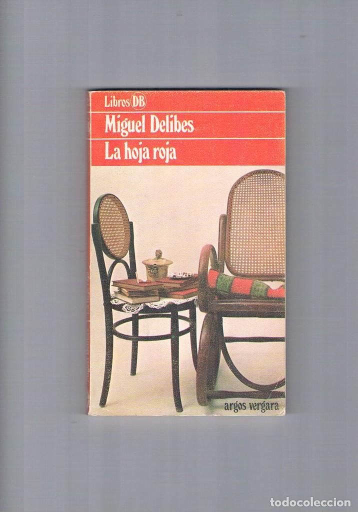 Libros de segunda mano: LA HOJA ROJA. MIGUEL DELIBES. **- - Foto 1