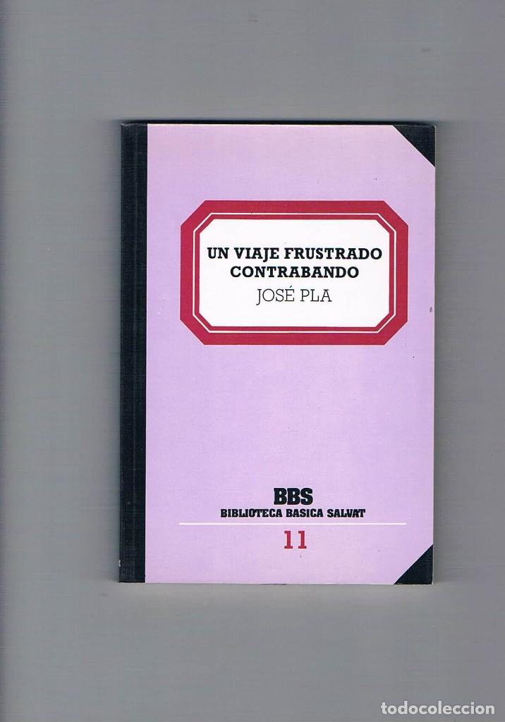 Libros de segunda mano: UN VIAJE FRUSTRADO. CONTRABANDO. JOS&Eacute; PLA. **- - Foto 1
