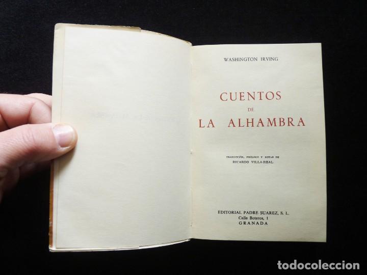 Libros de segunda mano: CUENTOS DE LA ALHAMBRA. WASHINGTON IRVING. ED. PADRE SUAREZ, 1967 - Foto 4