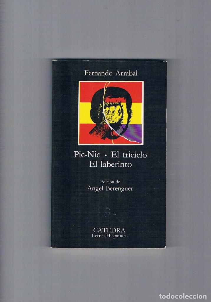 Libros de segunda mano: PIC-NIC - EL TRICICLO - EL LABERINTO. FERNANDO ARRABAL **- - Foto 1
