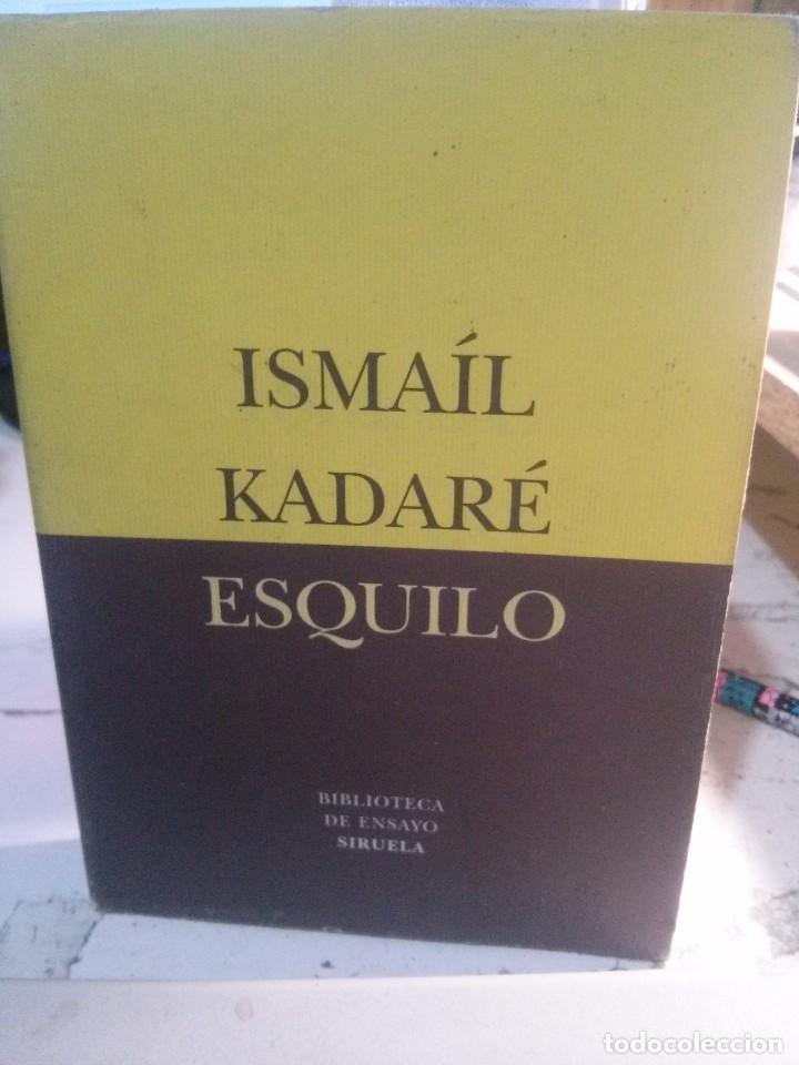 Libros de segunda mano: esquilo, isma&iacute;l kadar&eacute;, ed. siruela - Foto 1