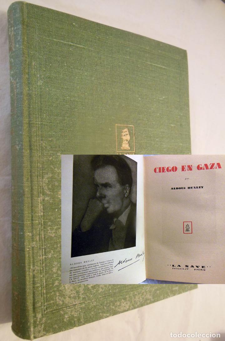 Libros de segunda mano: CIEGO EN GAZA. ALDOUS HUXLEY - Foto 1