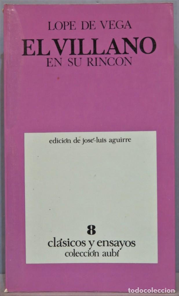 Libros de segunda mano: EL VILLANO EN SU RINCON. LOPE DE VEGA - Foto 1