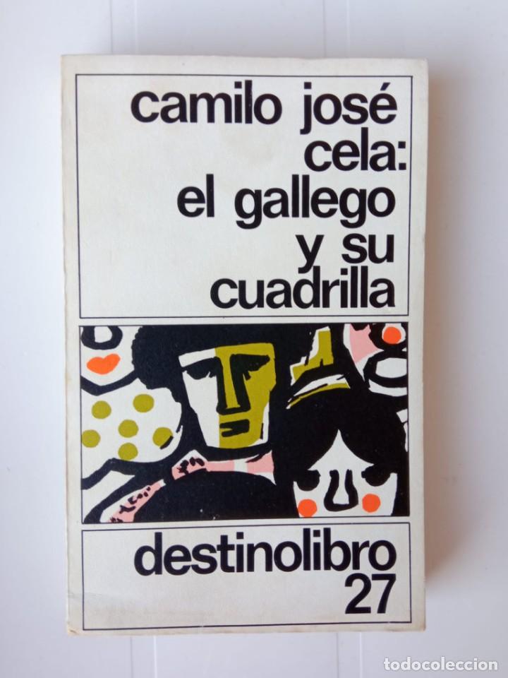 Libros de segunda mano: El gallego y su cuadrilla. Autor: Camilo Jos&eacute; Cela - Foto 1