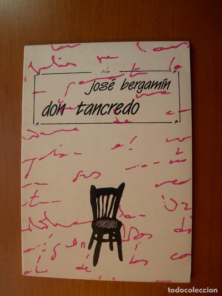Libros de segunda mano: DON TANCREDO / JOS&Eacute; BERGAM&Iacute;N - Foto 1