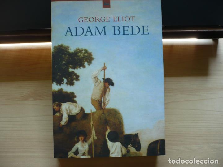 Libros de segunda mano: Adam Bede. George Eliot. Ediciones del Bronce, 2000. - Foto 1