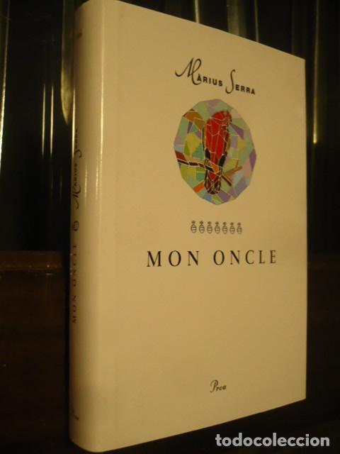 Libros de segunda mano: M&agrave;rius Serra, Mon Oncle, en catalan. - Foto 1