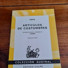 Libros de segunda mano: ARTÍCULOS DE COSTUMBRES, COLECCIÓN AUSTRAL 1984. Lote 248155305