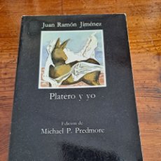 Libros de segunda mano: PLATERO Y YO, JUAN RAMÓN JIMÉNEZ, EDITORIAL CATEDRA 1984. Lote 248161705