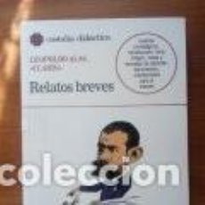 Libros de segunda mano: RELATOS BREVES, LEOPOLDO ALAS CLARÍN. Lote 249059815