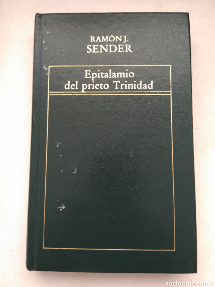 Libros de segunda mano: EPITALAMIO DEL PRIETO TRINIDAD/RAMON J. SENDER - Foto 1