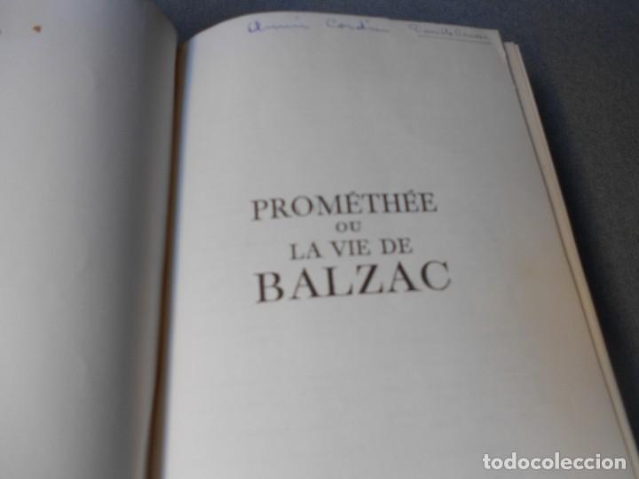 Libros de segunda mano: PROMETHEE OU LA VIE DE BALZAC - Foto 2