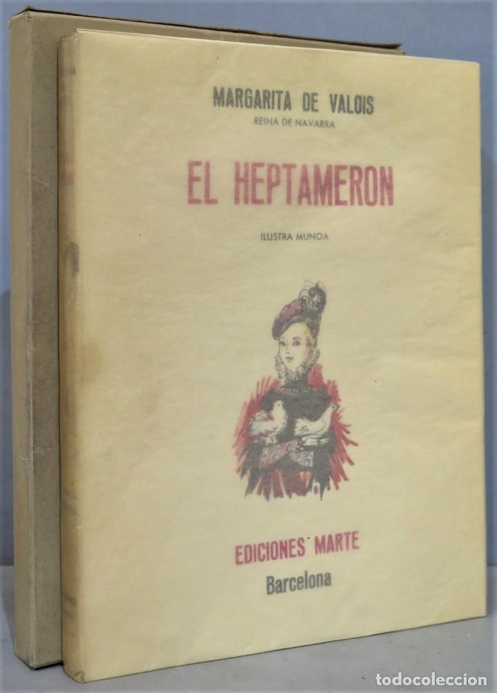 Libros de segunda mano: EL HEPTAMERON, MARGARITA DE VALOIS. MARTE - Foto 1