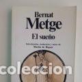 Libros de segunda mano: EL SUE&Ntilde;O BERNAT METGE - Foto 1
