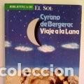 Libros de segunda mano: VIAJE A LA LUNA CYRANO DE BERGERAC - Foto 1