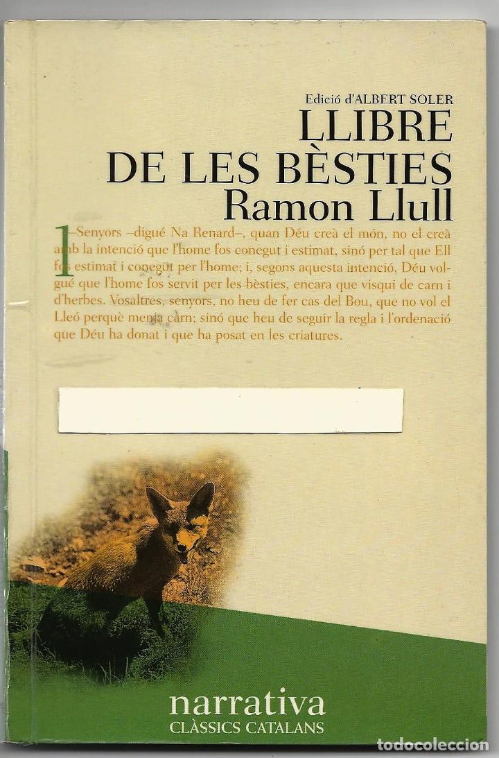 Libros de segunda mano: EL LLIBRE DE LES B&Egrave;STIES - Ramon Llull - Foto 1