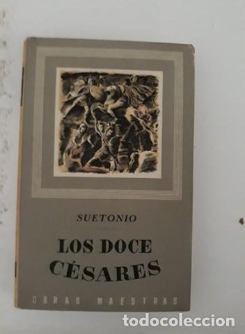Libros de segunda mano: LOS DOCE C&Eacute;SARES - SUETONIO - Foto 1
