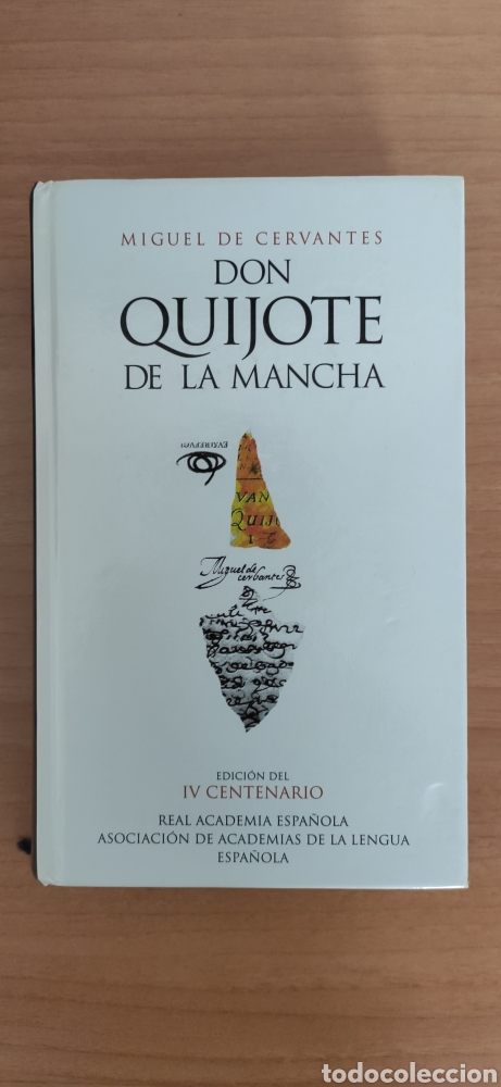 Libri di seconda mano: Don Quijote de la Mancha. Miguel de Cervantes. Edici&oacute;n del IV centenario. Alfaguara. 2005