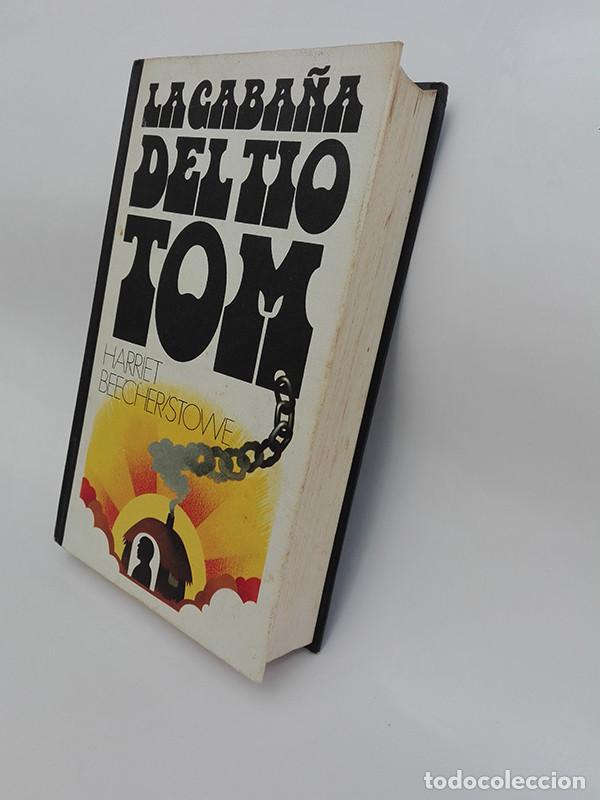 Libros de segunda mano: LA CABA&Ntilde;A DEL T&Iacute;O TOM. Harriet Beecher-Stowe. - Foto 2