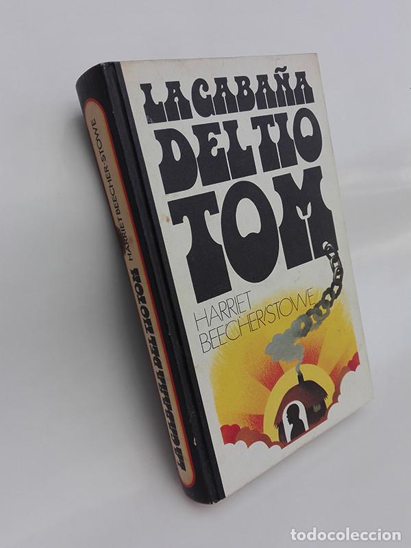 Libros de segunda mano: LA CABA&Ntilde;A DEL T&Iacute;O TOM. Harriet Beecher-Stowe. - Foto 3