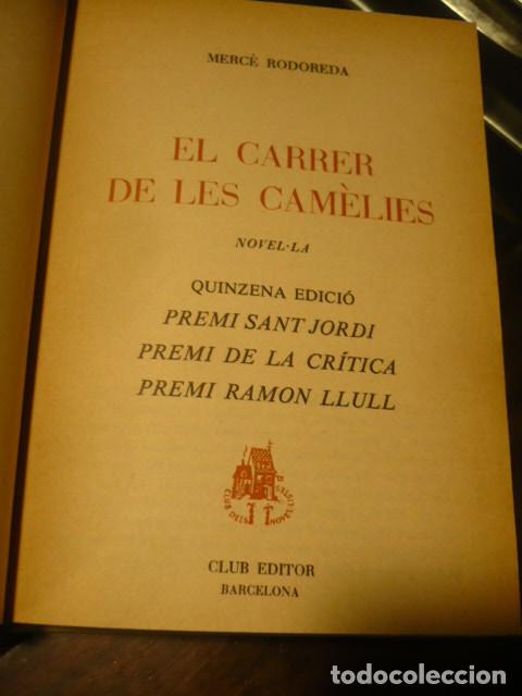 Libros de segunda mano: El Carrer de les Cam&egrave;lies, Merc&egrave; Rodoreda, en catalan. - Foto 2