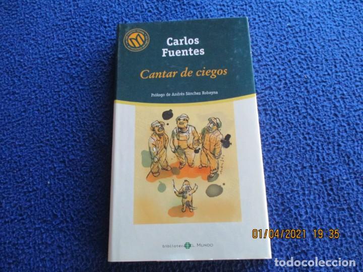 Libros de segunda mano: CANTAR DE CIEGOS Carlos Fuentes Ed. Bibliotex 2001 - Foto 1