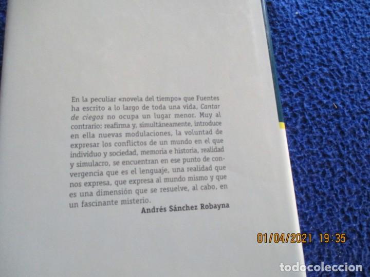 Libros de segunda mano: CANTAR DE CIEGOS Carlos Fuentes Ed. Bibliotex 2001 - Foto 2