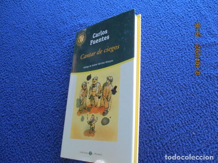 Libros de segunda mano: CANTAR DE CIEGOS Carlos Fuentes Ed. Bibliotex 2001 - Foto 5