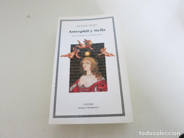 Libros de segunda mano: ASTROPHIL Y STELLA - SIR PHILIP SIDNEY - CATEDRA - - Foto 1