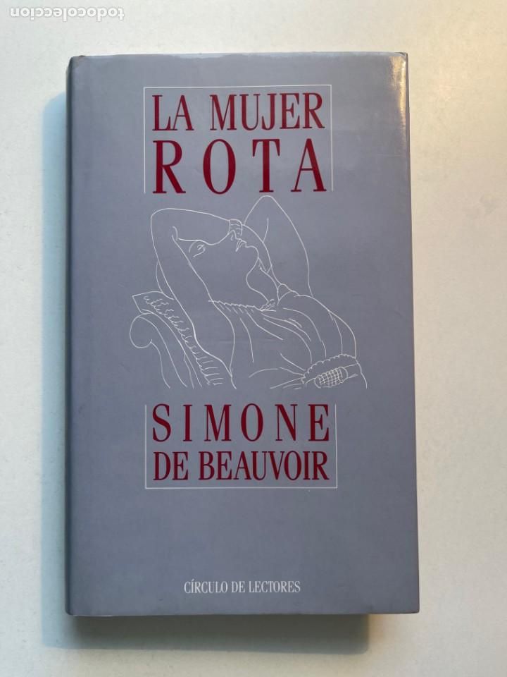Libros de segunda mano: La mujer rota Simone de Beauvoir Editorial C&iacute;rculo de Lectores1988 - Foto 1