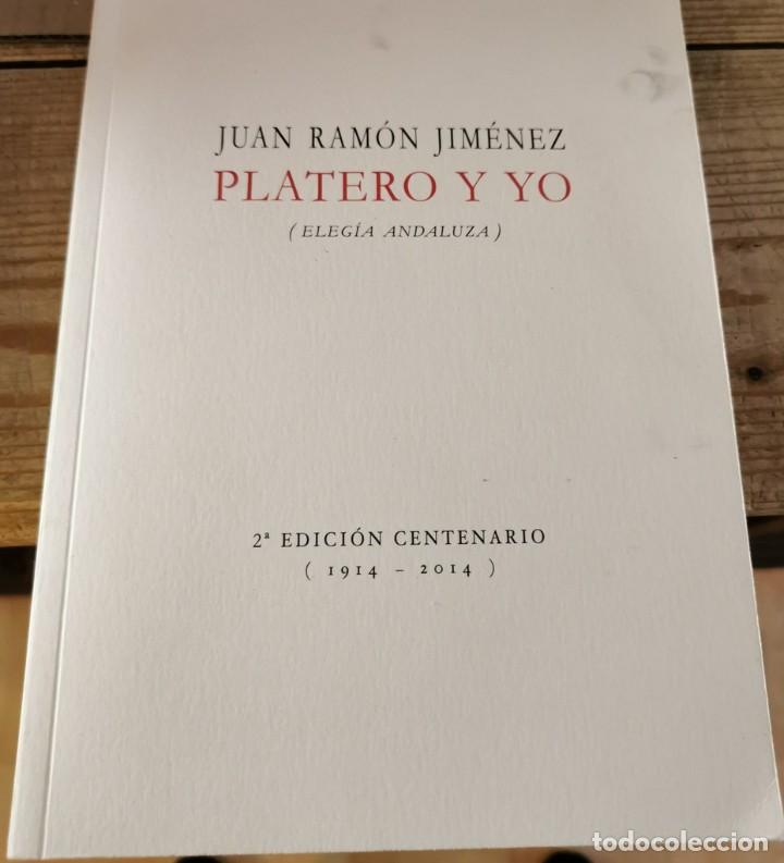 Libros de segunda mano: PLATERO Y YO , 2&ordf; EDICION CENTENARIO ( 1914 - 2014 ) - Foto 1
