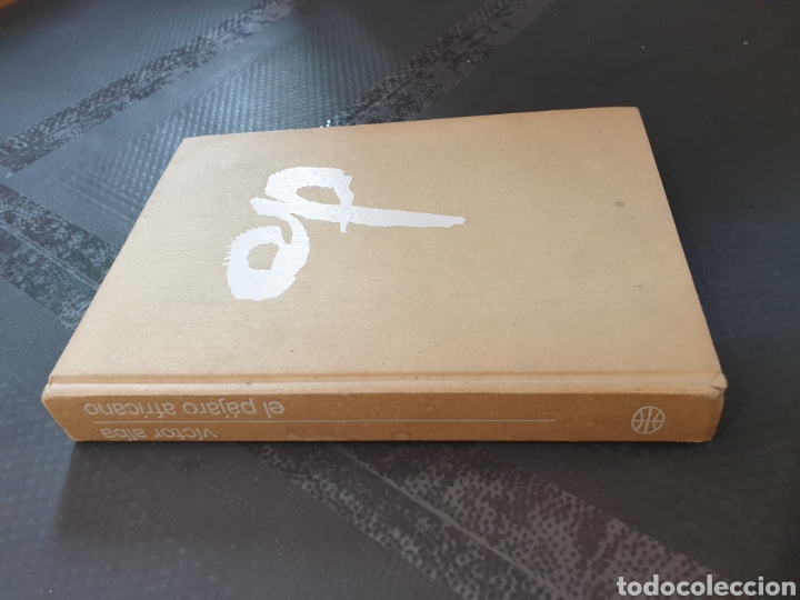 Libros de segunda mano: El p&aacute;jaro africano - V&iacute;ctor alba - Foto 3