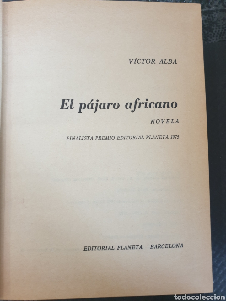 Libros de segunda mano: El p&aacute;jaro africano - V&iacute;ctor alba - Foto 4