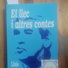 Libros de segunda mano: EL LLEC I ALTRES CONTES. LLUÍS TERRICABRES. OIKOS-TAU. BARCELOONA, 1999. 1ERA ED.. Lote 253671495