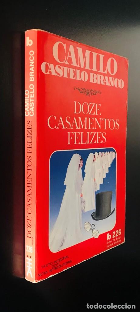 Libros de segunda mano: Doze Casamentos Felizes de Camilo Castelo Branco - Foto 3